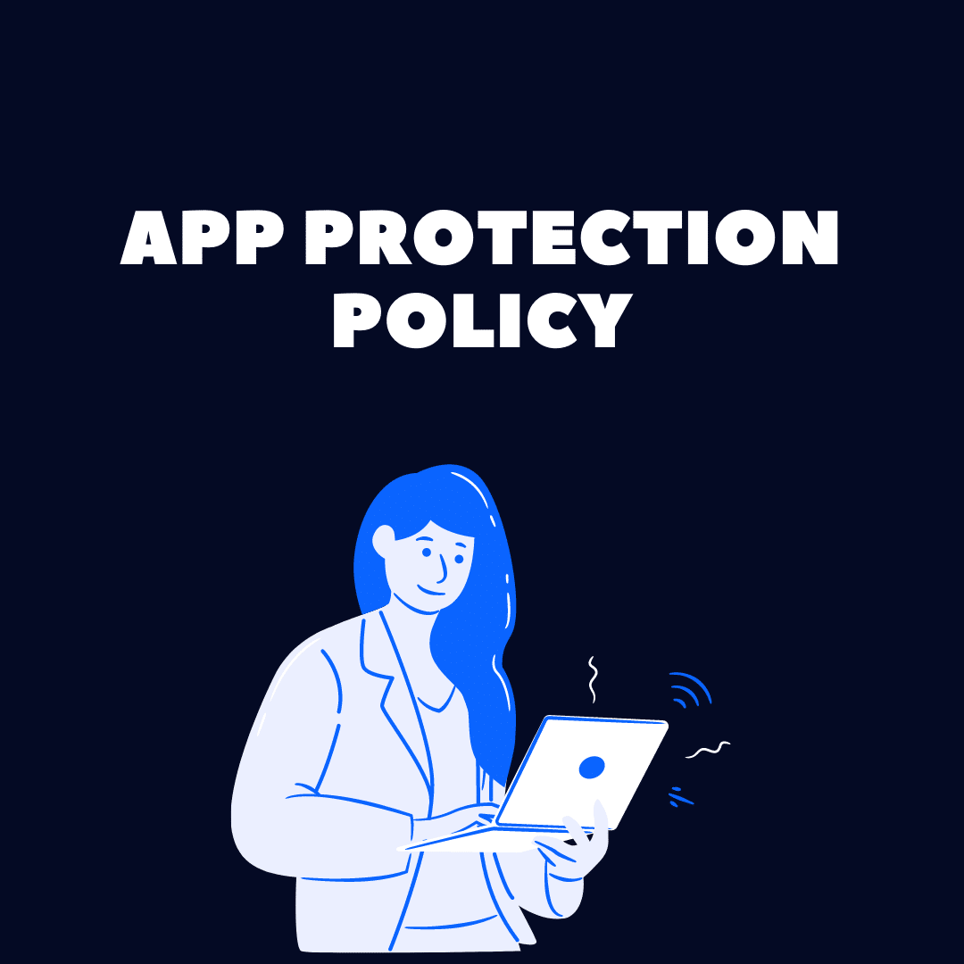 App protection policy
