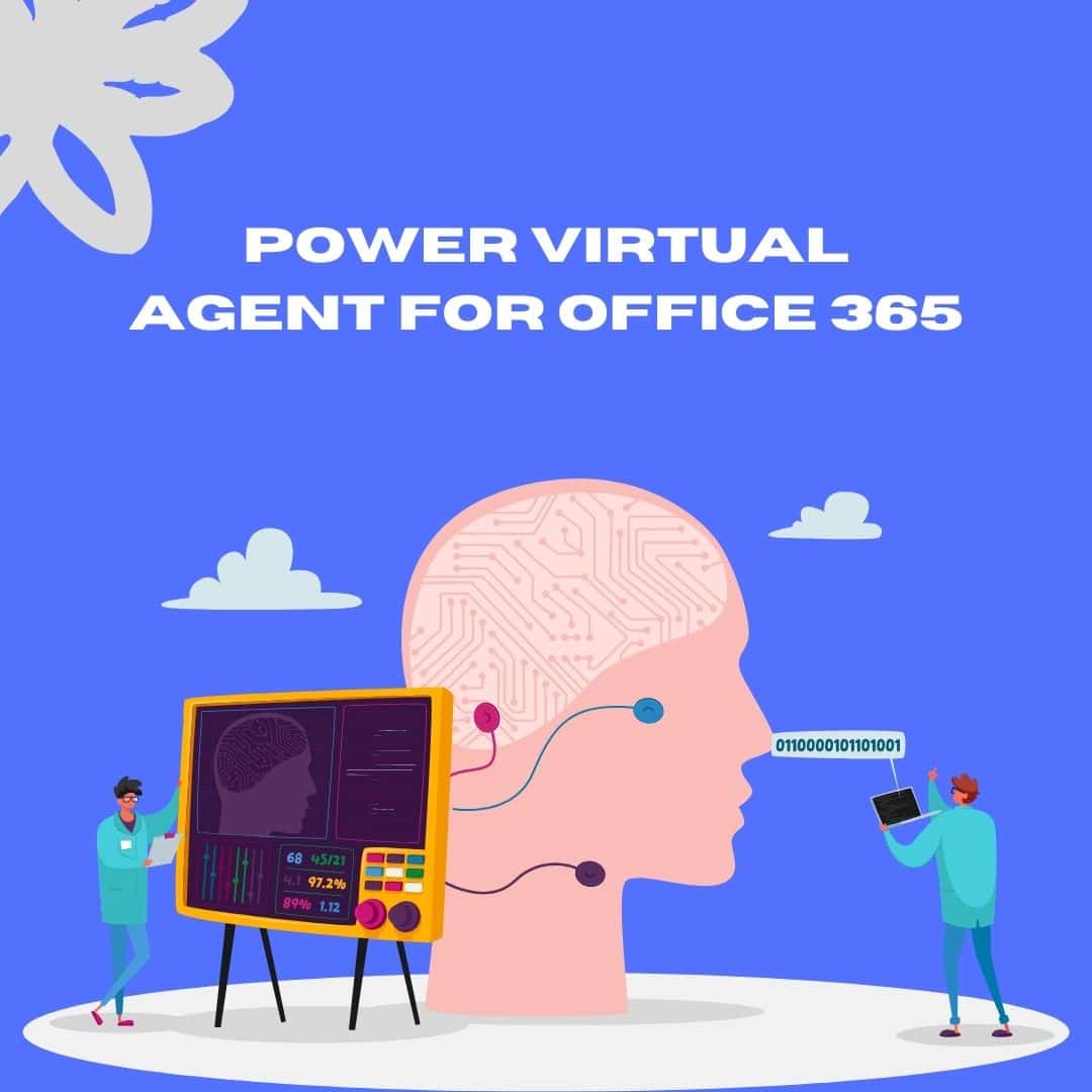 Power virtual agent for office 365